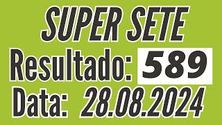 Resultado Super Sete Hoje, SUPER SETE de hoje, Super Sete 589 de hoje,
