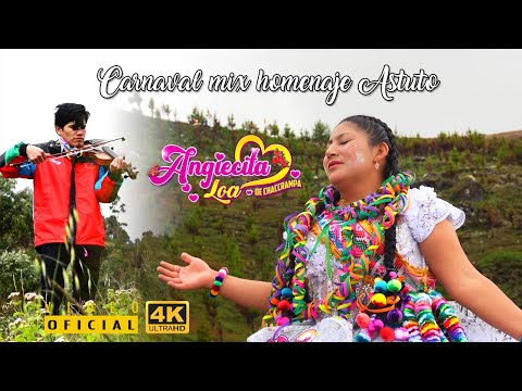 ANGIECITA LOA ♪♫ ► CARNAVAL MIX HOMENAJE ASTUTO ◄ CARNAVALES 2025