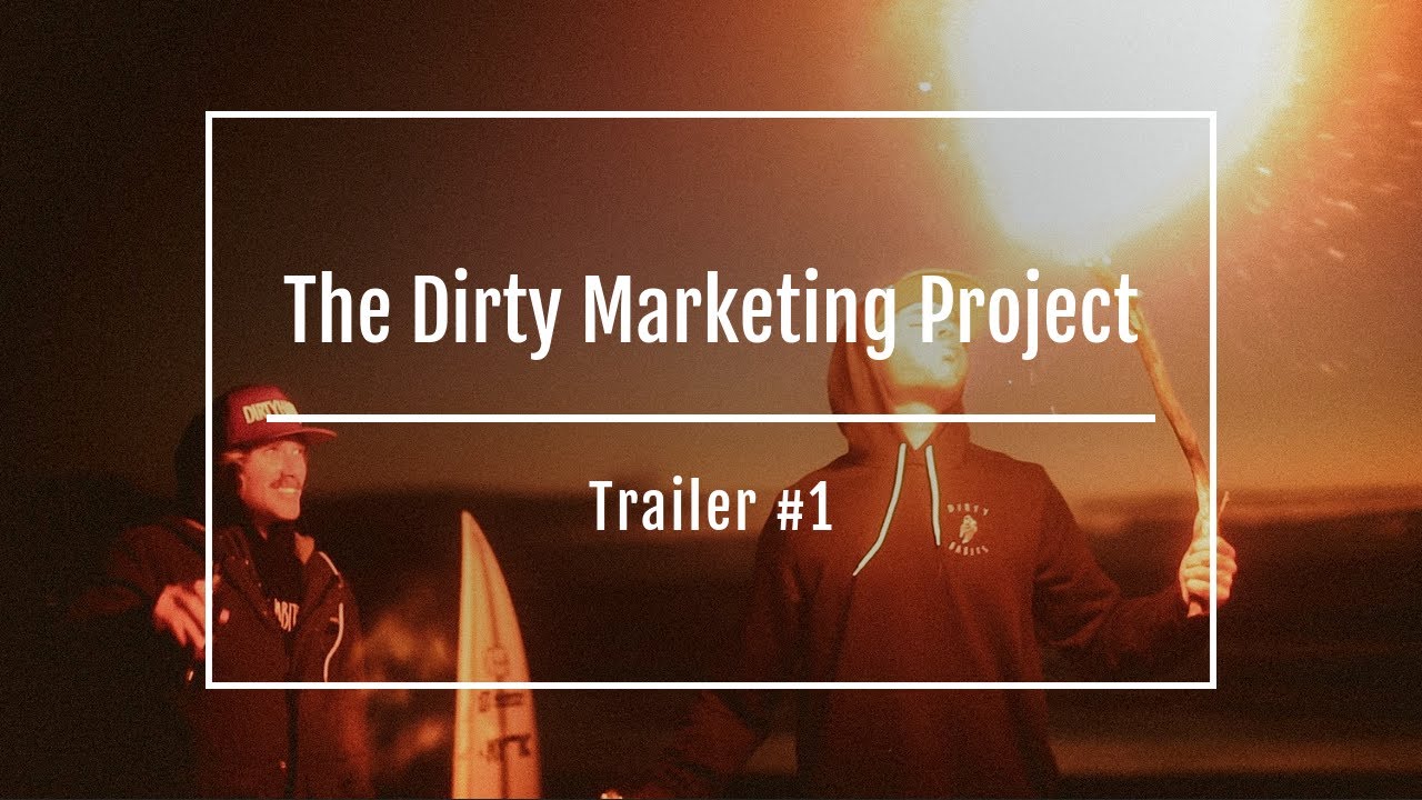 The Dirty Marketing Project