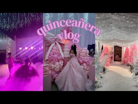 my quinceañera vlog
