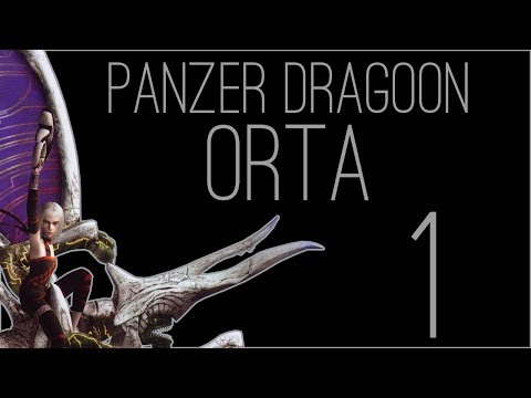 『RSS』Panzer Dragoon Orta (Part 01)