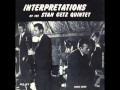 Stan Getz Quintet - It Don't Mean a Thing