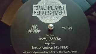 Total Planet Refreshment-Ratfry