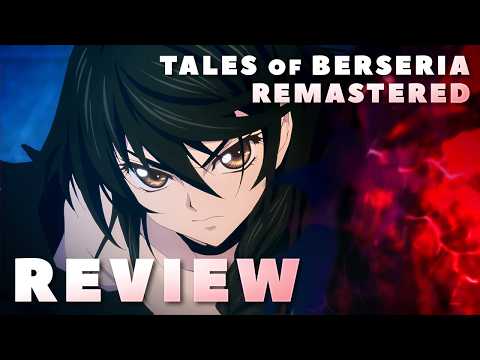 Tales of Berseria Remastered Review - So, Was There a Point to This?