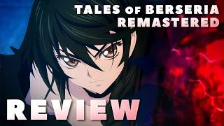 Tales of Berseria Remastered Review - So, Was There a Point to This?