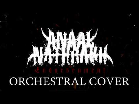 Anaal Nathrakh - Endarkenment | ORCHESTRAL COVER