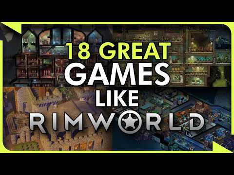 18 Best Games Like RimWorld in 2025 - Colony Sims & Base Builders for PC, PS, Xbox & More!