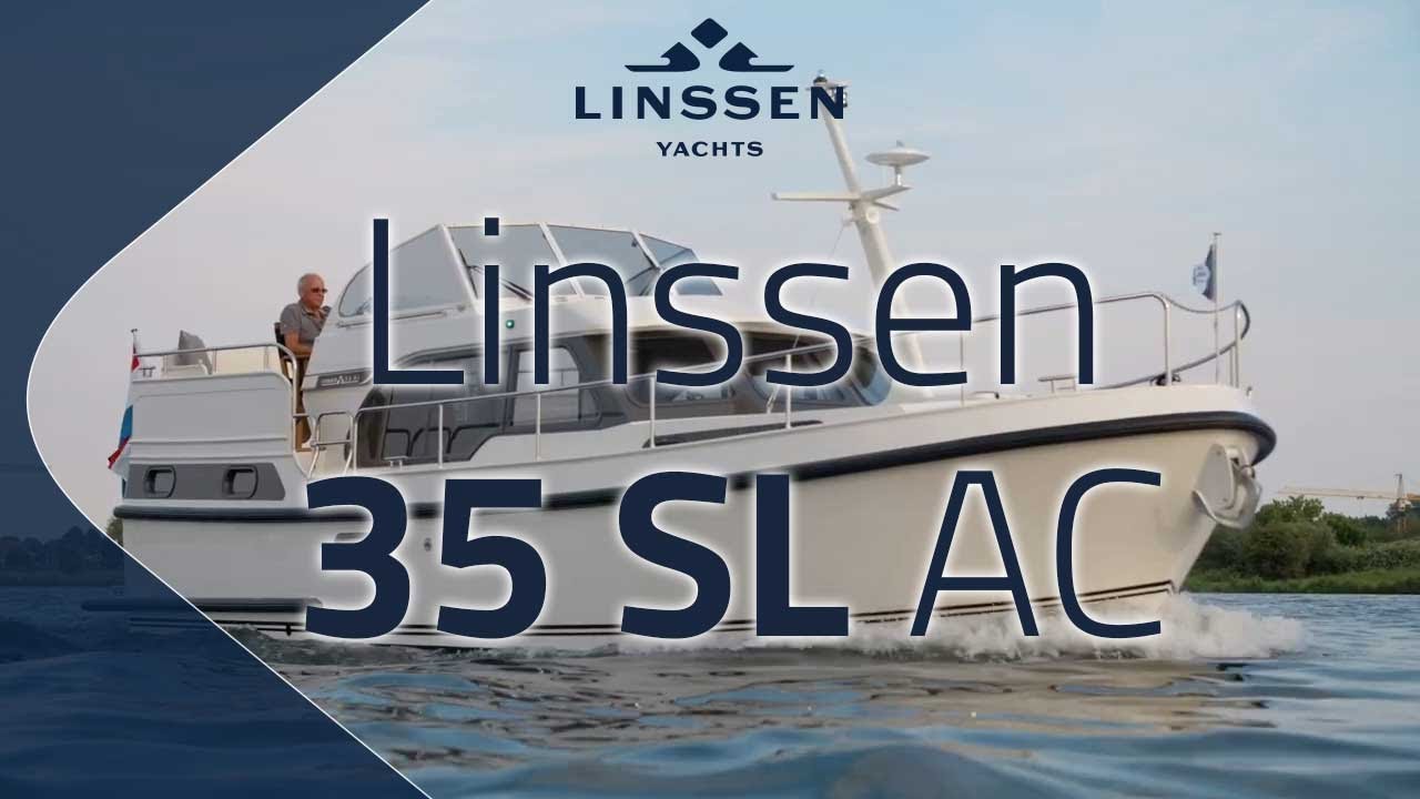 Linssen 35 SL AC - Trailer