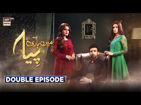 Mein Hari Piya Double Episode | 12th November 2021 | Highlights | ARY Digital Drama
