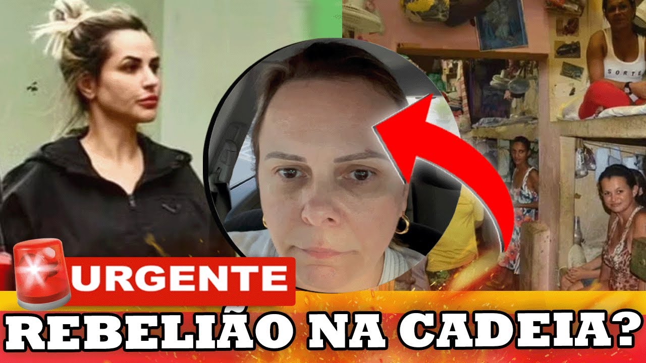 URGENTE; REBELIÃO EM PRESÍDIO ONDE ESTÁ DEOLANE ?  VEJA COMO É A CELA QUE DEOLANE ESTÁ