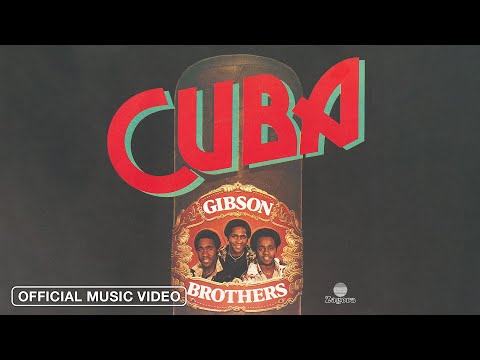 Gibson Brothers - Cuba (Official Music Video)