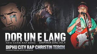 Dor Un E Lang  prod BgH Beats - Diphu City Rap Chr