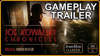Joe Kowalski Chronicles: Murder In A Flat | Gameplay Trailer | Lanzamiento: Próximamente
