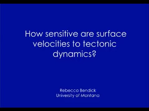 Rebecca Bendick: How sensitive are surface velocities to tectonic dynamics - UNAVCO Science Seminar