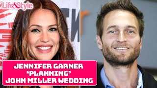 Jennifer Garner ‘Secretly Engaged For Months’ & Planning Wedding To John Miller