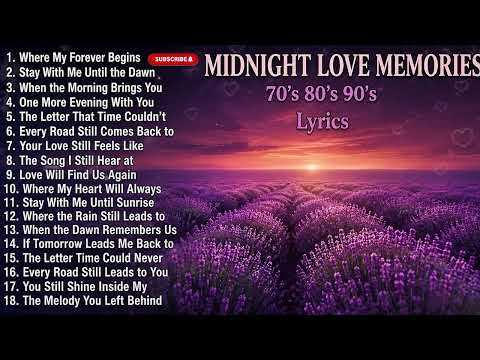 Romantic Love Songs Playlist 💖 The Best 70s 80s 90s Hits for Every Love Story