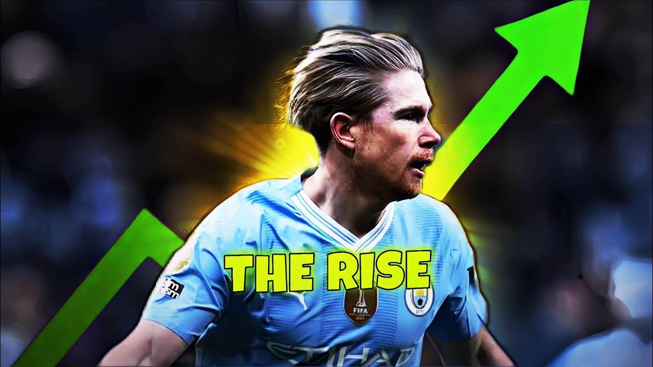 How Kevin De Bruyne Became the World's Best Midfielder