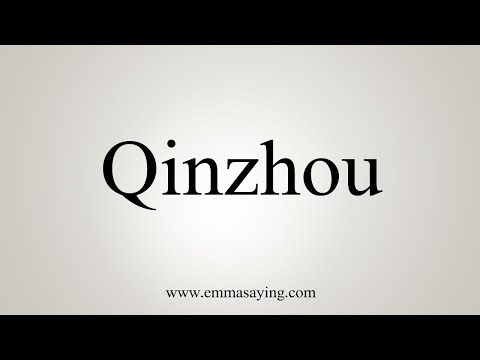 How To Say Qinzhou