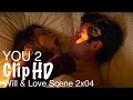 Will Love Kiss Sex Scene YOU 2x04