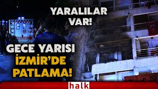 İZMİR'DE FECİ OLAY! Doğal gaz bomba gibi patladı! Çok sayıda yaralı va