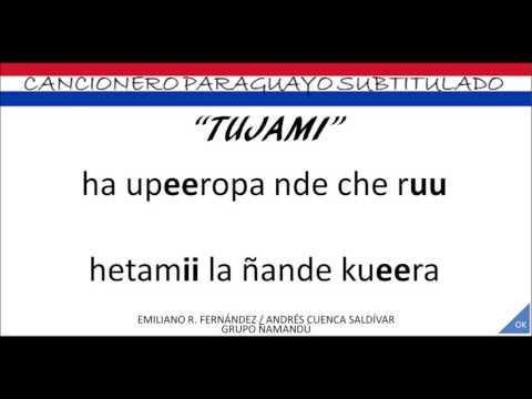 TUJAMI GRUPO ÑAMANDÚ