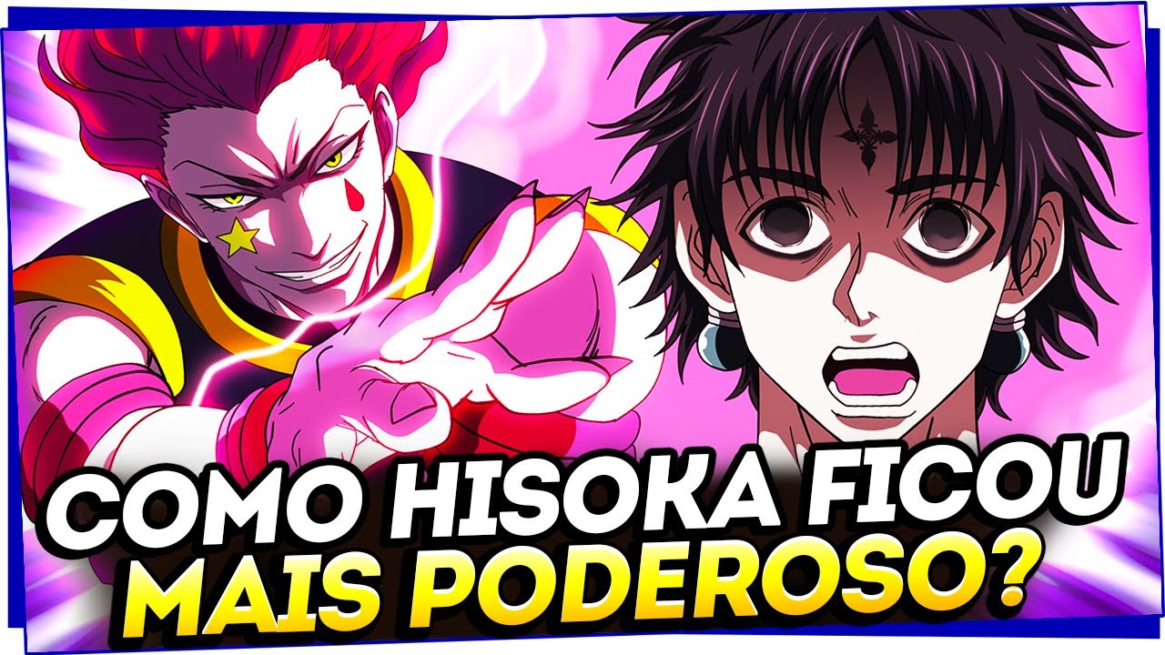 A HABILIDADE NEN SUPREMA DE HISOKA! E COMO ELE TERÁ SUA VINGANÇA CONTRA CHROLLO EM HUNTER x HUNTER!