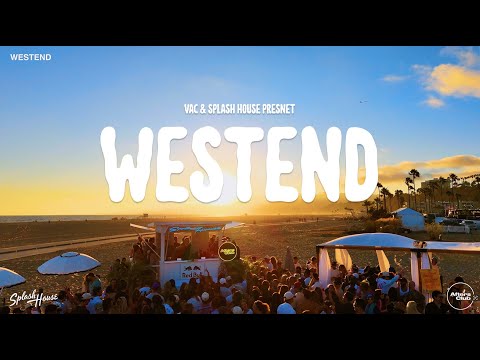 Westend Sunset Beach Set by Splash House & VAC - 1h30m of Edits, Unreleased IDs, & Summer Classics.