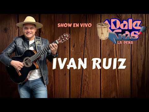 La Peña DALE GAS - IVAN RUIZ