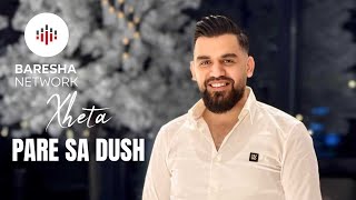 Xheta - Pare Sa Dush