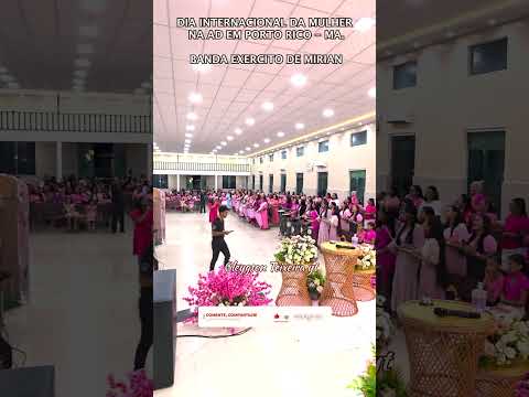 MULHERES GUERREIRAS - BANDA EXÉRCITO DE MIRIAN - AD EM PORTO RICO DO MARANHÃO #gleygson_teixeirayt