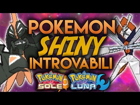 Tutti I Pokemon Shiny Non Ottenibili In Pokemon Sole E Luna!!!