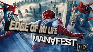 Spiderman Musical Tribute - Manafest (Edge Of My Life)