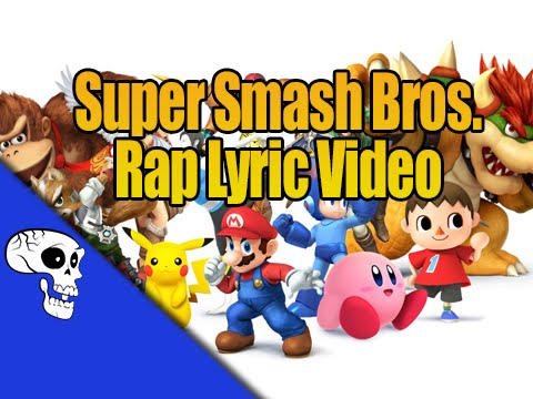 Ultimate Super Smash Bros Rap LYRIC VIDEO