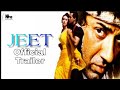 JEET: Official Trailer - Salman Khan, Karishma Kapoor, Sunny Deol