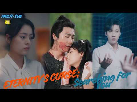 【MULTI SUB】I Waited 3000 Years to Find My Reincarnated Lover! 🏹💔