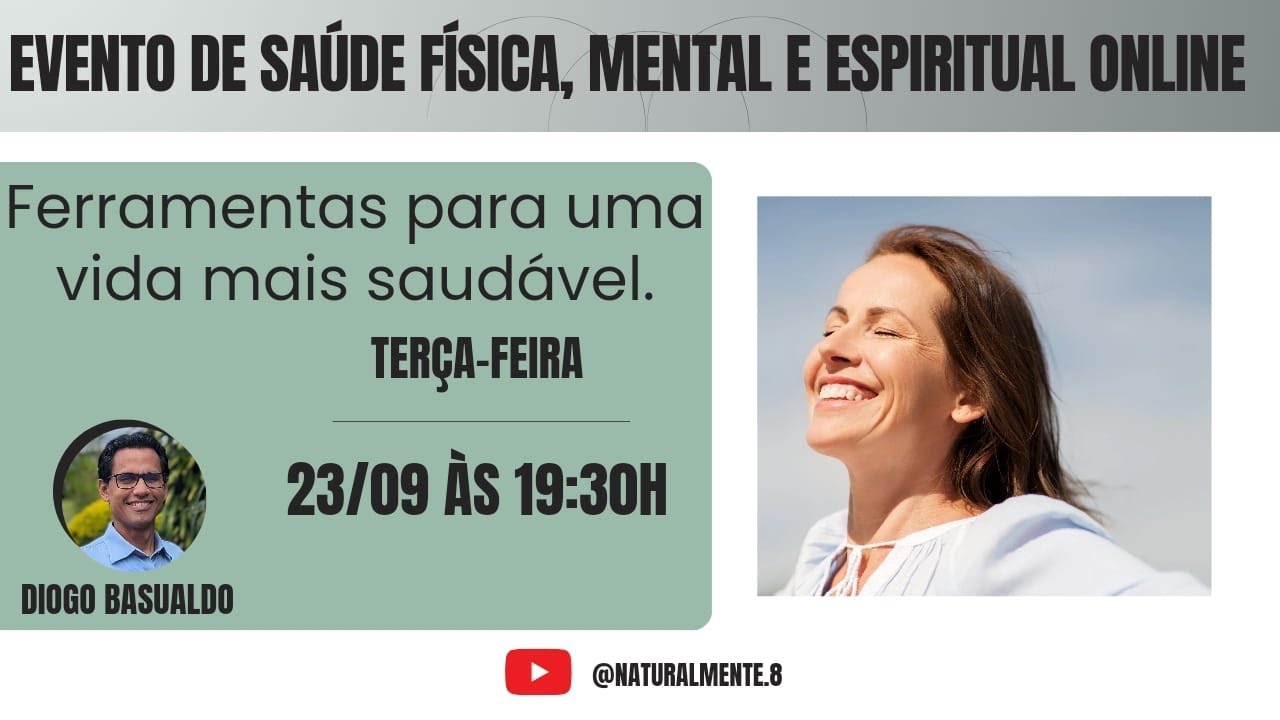 FERRAMENTAS PARA UMA VIDA MAIS SAUDÁVEL - Com Diogo Basualdo