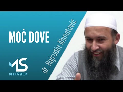 MOĆ DOVE - dr. Hajrudin Ahmetović