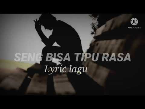 seng bisa tipu rasa   lyric lagu Ambon    paling baper