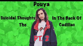 Pouya - Suicidal Thoughts In The Back Of The Cadillac Pt. 2