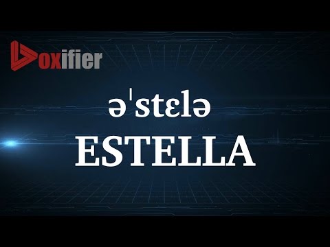 How to Pronunce Estella in English - Voxifier.com