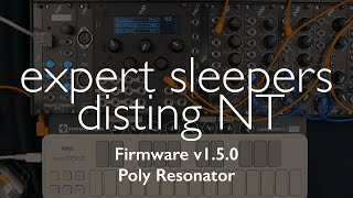 Video thumbnail for disting NT - Poly Resonator by Expert Sleepers