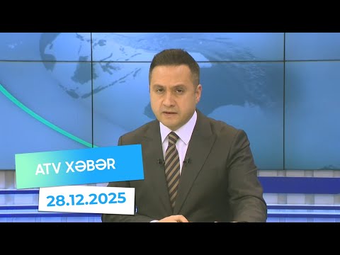 Atv xəbər 20:30 - 28.12.2025