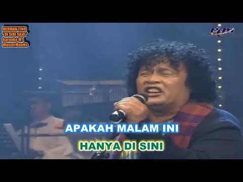 HERMAN TINO   DI SINI SAJA KARAOKE M1