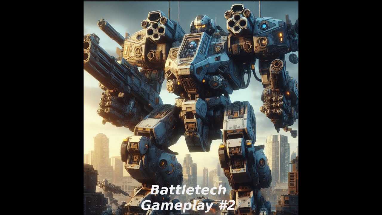 Battletech Gameplay #2