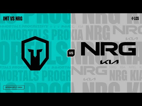 IMT v NRG - Week 5 Day 2 | LCS Spring Split | Immortals v NRG (2024)