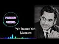 Yeh Raaten Yeh Mausam Without Music Only Vocals Kishore Kumar Asha Bhosle PurelyVocal