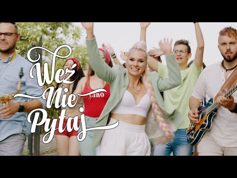 Weź Nie Pytaj - Bawmy Się! [Official Video]
