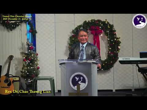 Rev. Dr. Chan Thawng Lian (UCCC) 2025 December 21 Zarhpi Ni Thawngtha
