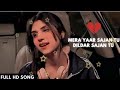 Mera Yar Sajan Tu || ijazat - ( slowed + Reverb ) | by falak | Music Lyrics |