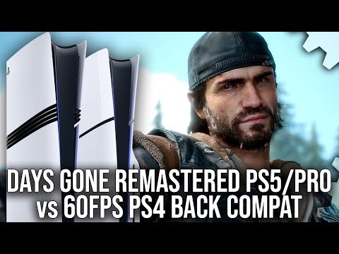 Days Gone Remastered DF Review - PS5/PS5 Pro - An Improvement Over PS4 Back Compat? It's Complicated